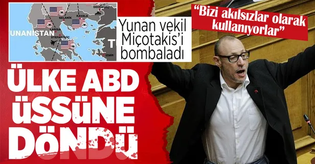 Yunan milletvekilinden Miçotakis'e tokat gibi sözler! "Ülkeyi ABD üssüne dönüştürdünüz"