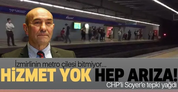 CHP’li Tunç Soyer’e tepki yağdı! İzmirlinin metro çilesi bitmiyor...