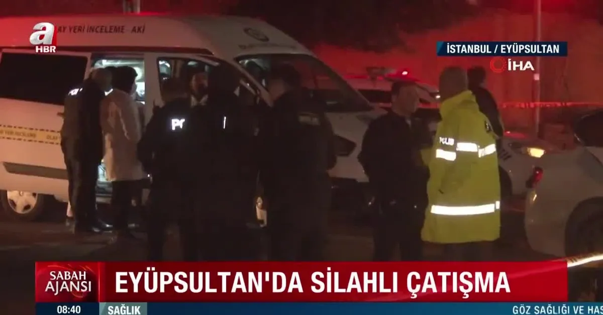 Eyüpsultan’da silahlı çatışma: 1 ölü