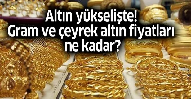 Altın yükselişte! 30 Ağustos gram ve çeyrek altın fiyatları ne kadar?