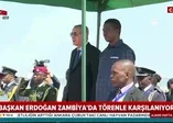 Başkan Erdoğan Zambiya'da