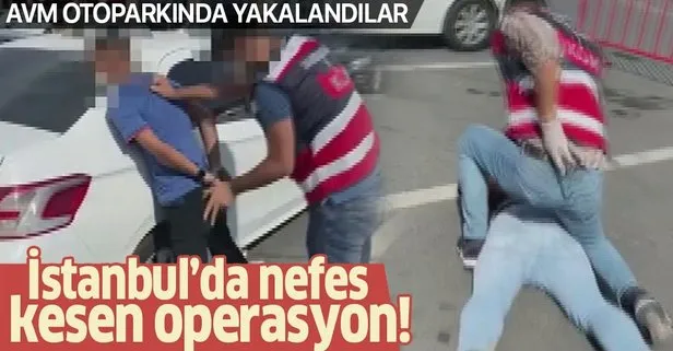 İstanbul’da nefes kesen operasyon! Kıskıvrak yakalandılar