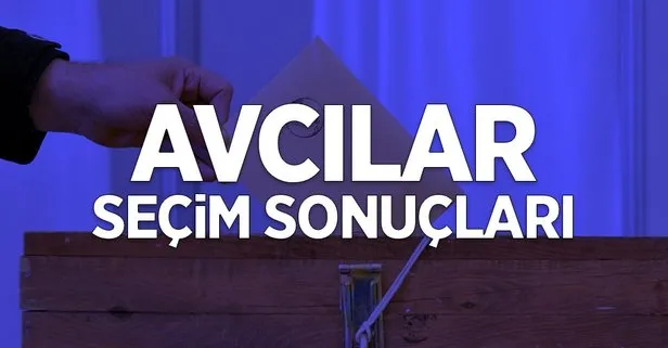 İstanbul Avcılar 2019 yerel seçim sonuçları