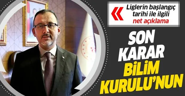 Bakan Kasapoğlu’ndan liglerin başlangıç tarihi için net açıklama: Son karar Bilim Kurulu’nun