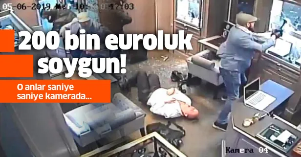 200 bin euroluk kuyumcu soygunu kamerada