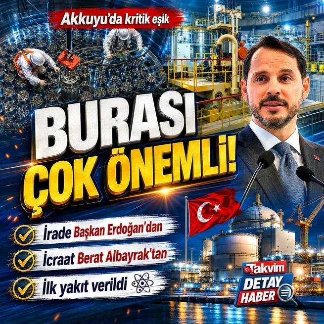 İstikameti Berat Albayrak çizdi! Akkuyu NGSde kritik eşik: İlk temsili yakıt reaktöre yüklendi