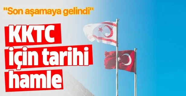 KKTC için tarihi hamle! Son aşamaya gelindi