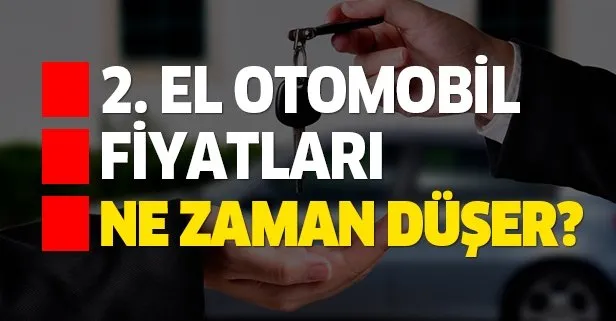 Tasit Kredisi Basvurusu Nasil Yapilir Gozler Arac Fiyatlarinda 2 El Araba Fiyatlari Ne Zaman Dusecek Takvim