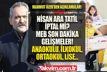 Anaokulu, 1,2,3,4,5,6,7,8,9,10,11,12. sınıflar... Nisan ara tatil tarihi belli oldu! Ara tatile Ramazan Bayramı keyfi cabası! MEB son dakika açıklama!