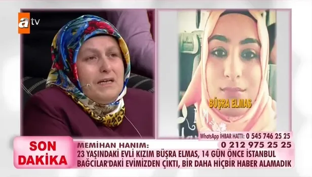 Esra Erol'da bugün yaşananlar! 23 yaşındaki Büşra'dan günlerdir haber alınamıyor