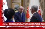 Başkan Erdoğan ile Kallas bir araya geldi