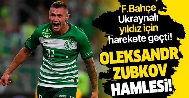 Fenerbahçe’den Oleksandr Zubkov hamlesi