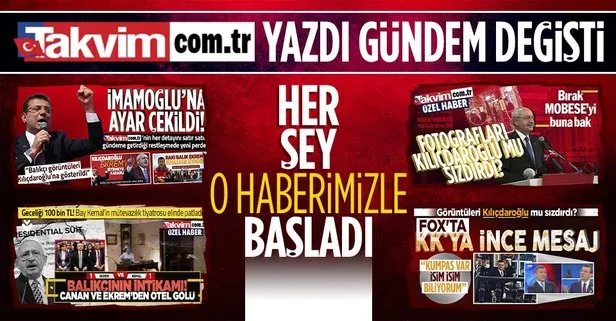 Takvim.com.tr yazdı CHP karıştı! İmamoğlu ve Kılıçdaroğlu arasında sızdırma savaşları nasıl başladı?