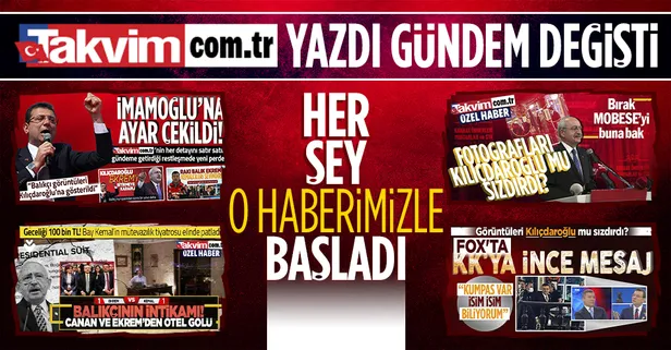 Takvim.com.tr yazdı CHP karıştı! İmamoğlu ve Kılıçdaroğlu arasında sızdırma savaşları nasıl başladı?
