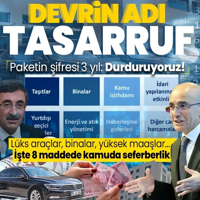 Kamuda Tasarruf ve Verimlilik Paketi açıklandı! Hazine ve Maliye Bakanı Mehmet Şimşek madde madde sıraladı: Yabancı menşeli araca son!