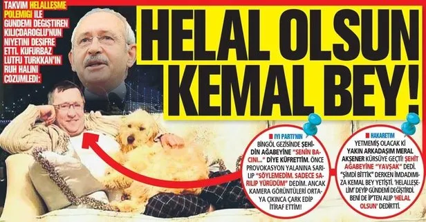 TAKVİM helalleşme polemiği ile gündemi değiştiren Kemal Kılıçdaroğlu’nun niyetini deşifre etti!