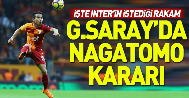 Galatasaray'da Nagatomo kararı! İşte Inter'in Nagatomo için istediği rakam