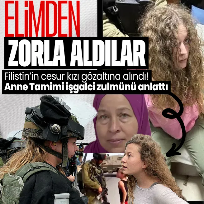 Filistinin cesur kızı Ahed Tamimi gözaltına alındı! Annesi o anları anlattı: Kollarımın arasından kopardılar