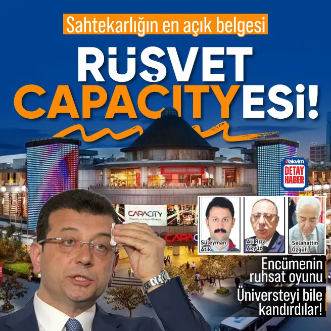 Sahtekarlığın en açık belgesi: İmamoğlu Çetesi Capacityden 5 milyon Euro rüşvet alamayınca üniversiteyi kandırdı | Encümenin ruhsat oyunu