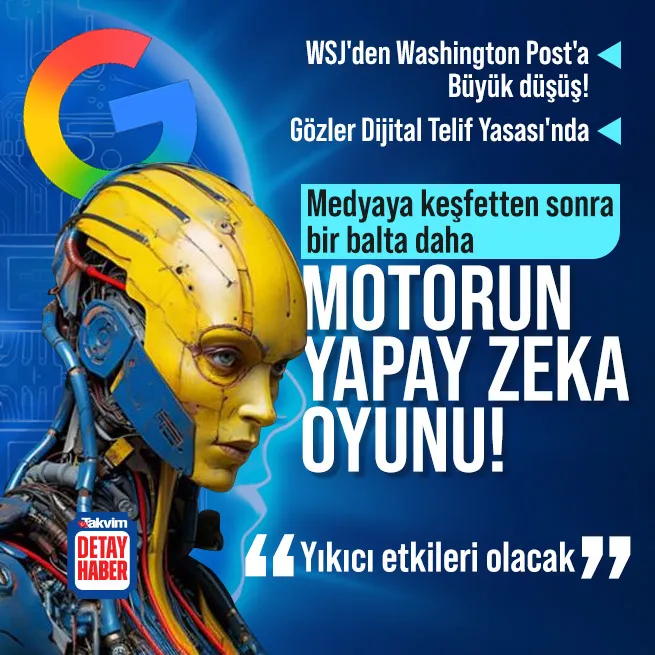 Keşfetten sonra yapay zekalı darbe! Googleın hedefinde haber siteleri var: Yıkıcı etkileri olacak | Gözler Dijital Telif Yasası’nda!