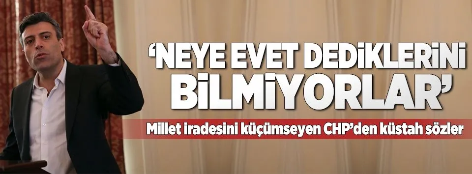 CHP'li vekillerden evet diyenlere küstah sözler