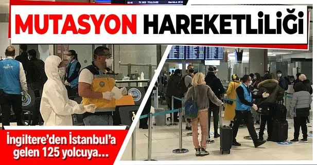 Londra’dan İstanbul’a gelen yolculara mutasyon riski nedeniyle havalimanında koronavirüs testi yapıldı