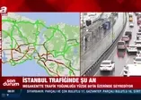 SON DAKİKA TRAFİK! İstanbul'da sağanak yağış sonrası trafik yoğunluğu