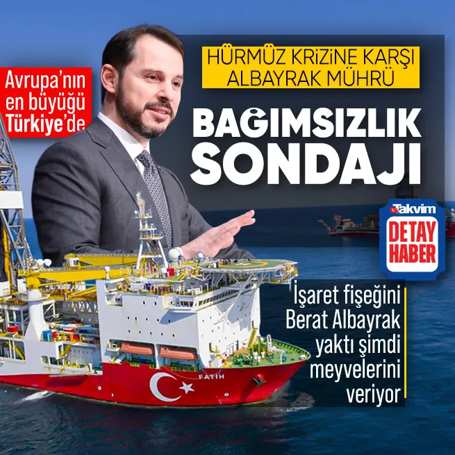 Hürmüz krizine karşı Albayrak mührü: Milli enerji hamlesi meyvelerini veriyor | Karadeniz gazı ve Gabar petrolü devrede