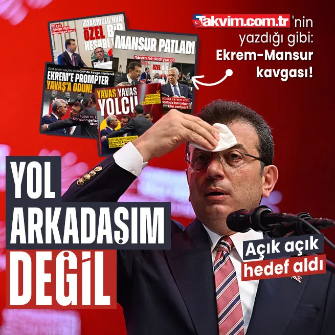 CHP kaynıyor! Ekrem İmamoğlunun hedefinde Mansur Yavaş var... Benim yol arkadaşım değildir