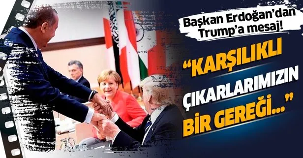 Son dakika: Başkan Erdoğan ABD Başkanı Donald Trump’a mesaj gönderdi
