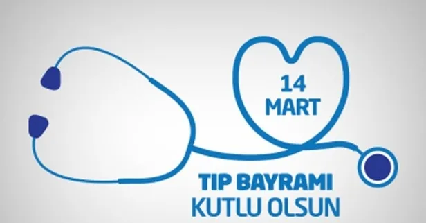 14 Mart Tıp Bayramı cep telefonu Whatsapp sms mesajları! 14 Mart Tıp Bayramı neden kutlanır?-4