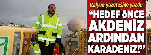 Berat Albayrak: Hedef önce Akdeniz sonra Karadeniz!