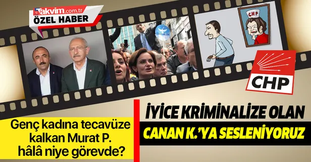 Genç kadına tecavüz etmeye çalışan CHP Sultangazi İlçe Başkanı Murat Poyraz halâ görevde!