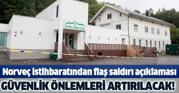 Norveç istihbaratı PST, camilere terör saldırısı endişesi taşıyor