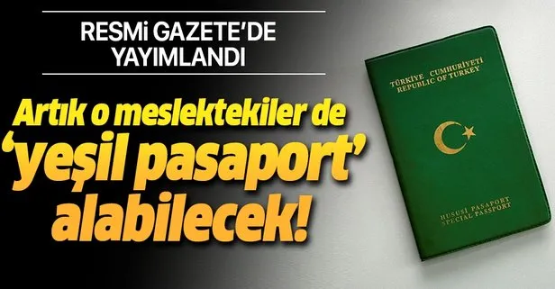 Son dakika: Avukatların yeşil pasaport alabilmesine olanak sağlayan karar Resmi Gazete’de