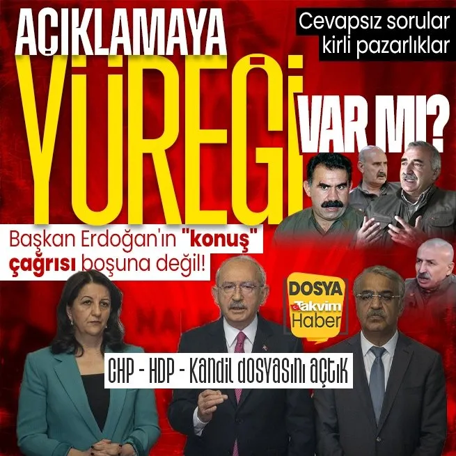 DOSYA | Kılıçdaroğlu HDPKKya ne vaatler verdi? Başkan Erdoğanın çık açıkla çağrısının şifreleri: CHP - Kandil hattının deşifresi