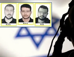 16 Mossad ajanı hakkında yeni detaylar! Tek tek fişlemişler