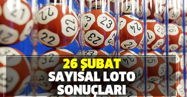 26 Şubat Sayısal Loto çekiliş sonuçları duyuruldu! Sayısal Loto’da bugün hangi numaralar kazandı?