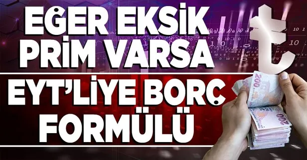 EYT’liye borçlanma formülü
