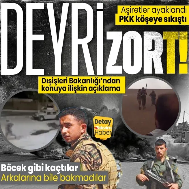 Aşiretler ayaklandı! Suriyenin doğusundaki Deyrizorda PKK/YPG köşeye sıkıştı: Örgüt ağır kayıplar verdi teröristler kaçışıyor