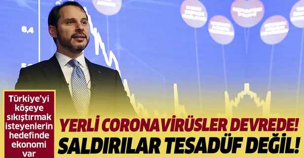 Hazine ve Maliye Bakanı Berat Albayrak "yerli coronavirüslerin" hedefinde!