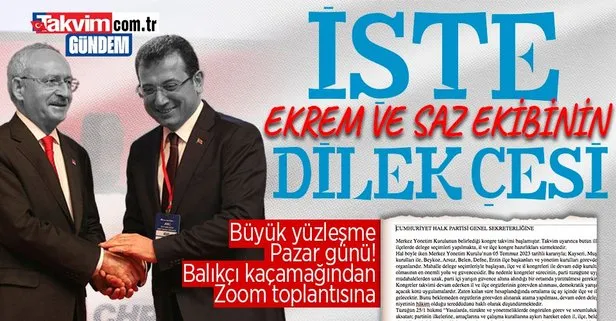 CHP’de zoom krizi! İşte Ekrem İmamoğlu ve saz ekibinin Genel Merkez’e vereceği o dilekçe! Kılıçdaroğlu’nun sinsi siyaseti kendisini vurdu