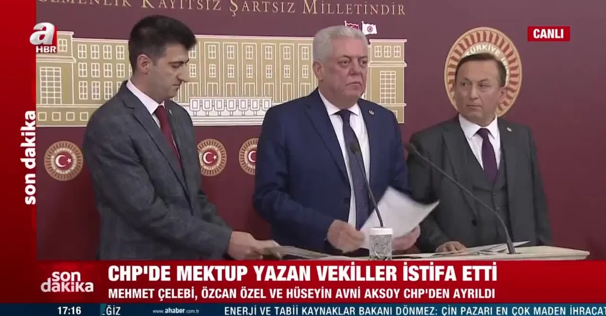 CHP'de mektup krizi! Mehmet Çelebi, Özcan Özel ve Hüseyin Avni Aksoy istifa etti