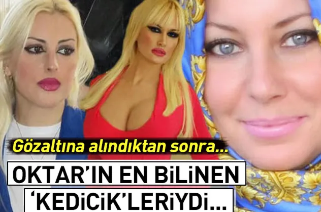 Adnan Oktar'ın en bilinen 'kedicikleri' kaçtı