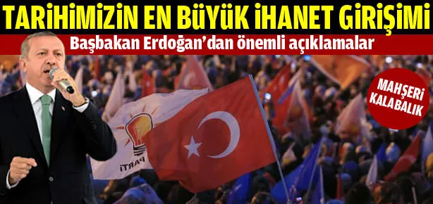 Tarihimizin en büyük ihanet girişimi