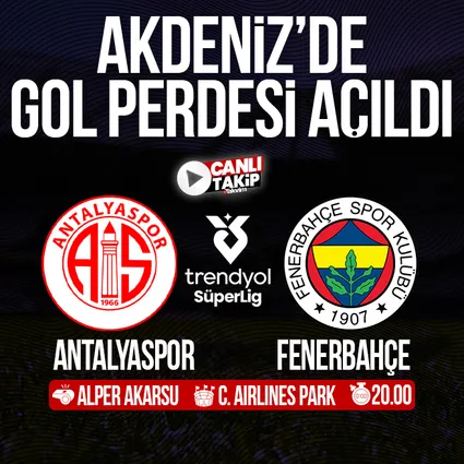 Antalyaspor - Fenerbahçe | SÜPER LİG MAÇI CANLI