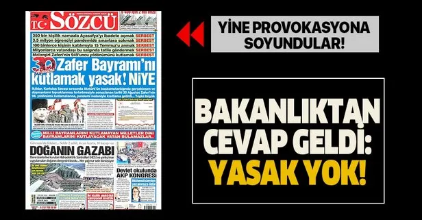 Sözcü yine provokasyon peşinde! Yasaklama kararı yok