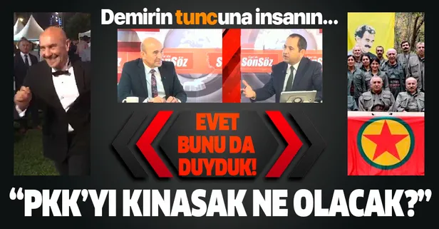 CHP'nin dansıyla meşhur ismi Tunç Soyer'den: PKK'yı kınasak ne olacak?