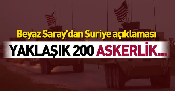 ABD'nin 200 askeri bir süre daha Suriye'de kalacak