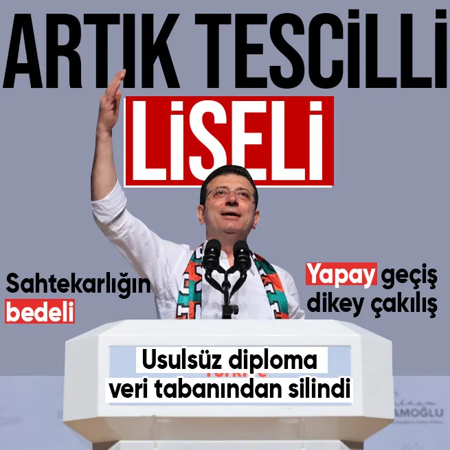 Artık tescilli lise mezunu! İstanbul Üniversitesi İmamoğlunun diplomasını veri tabanından sildi